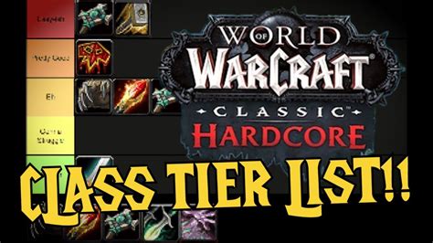 Hardcore Class Tier List Which Class Should You Play Wow Classic