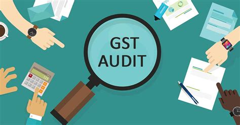 Easy Guide To Audit Provisions Under Gst With Procedure