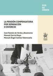 La Pension Compensatoria Por Separacion O Divorcio Jose Ramon De