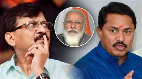 Shivsena Sanjay Raut Congress Nana Patole Statement On Pm Narendra Modi