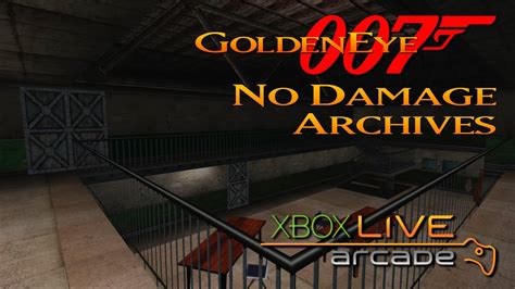 GoldenEye 007 XBLA Archives 00 Agent No Damage YouTube