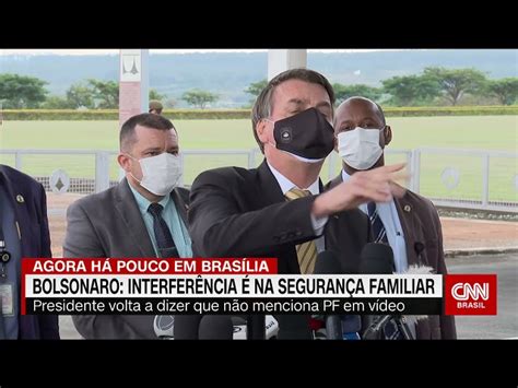 Bolsonaro Diz Que Menção à Interferência Na Pf é Sobre Segurança