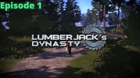 Lumberjack S Dynasty Gameplay 1 YouTube