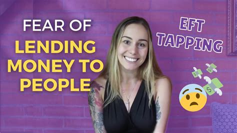 Afraid To Lend Money To People EFT Tapping Financial Stress Ania