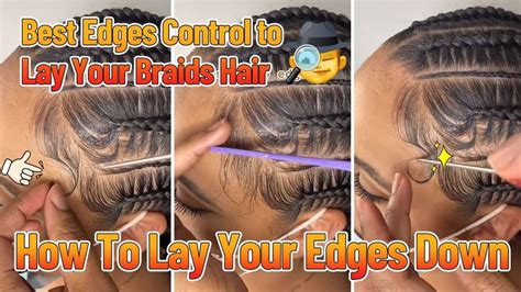 Best Edges Control To Lay Your Braids Hair How To Lay Your Edges Down Youtube