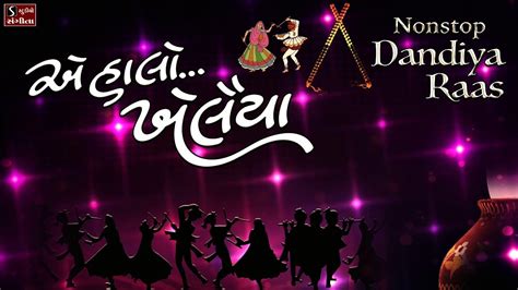 A Halo Khelaiya NON STOP DISCO DANDIYA HITS Navratri Garba Songs