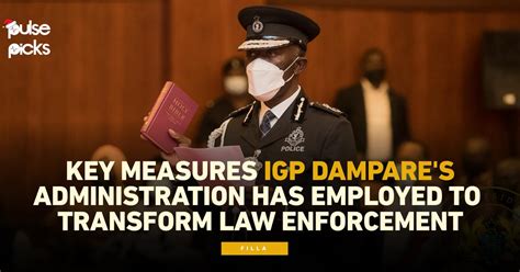 Pulse Picks Key Measures Igp Dampare Led Ghana Police Has Used To