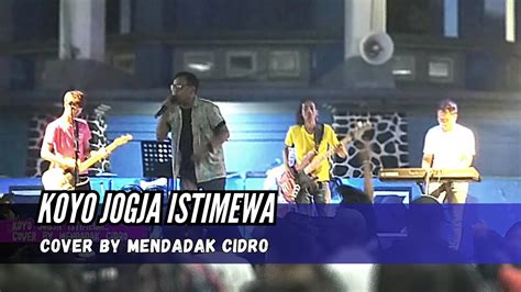 Koyo Jogja Istimewa Cover By Mendadak Cidro Magelang Night Music