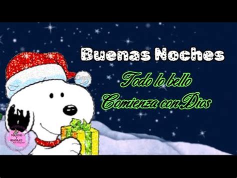 Feliz Y Bendecida Noche Buenas Noches Y Feliz Descanso Mensaje Especial