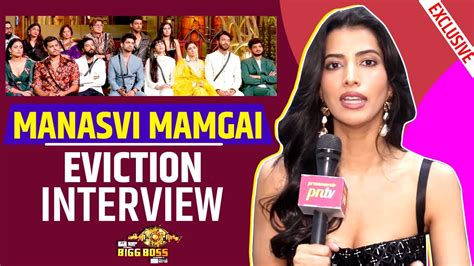 Bigg Boss Manasvi Mamgai Eviction Interview Isha Samarth