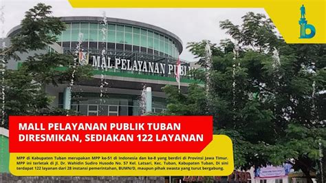 Mall Pelayanan Publik Tuban Diresmikan Sediakan 122 Layanan