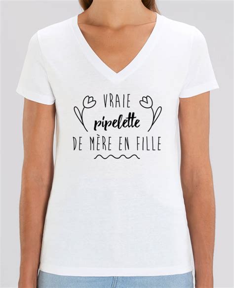 Tee Shirt Femme Col V Stella Evoker Vraie Pipelette De M Re En Fille