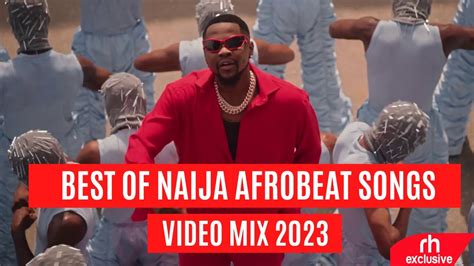 NAIJA AFROBEAT NEW HIT SONGS VIDEO MIX 2022 BY RICHY HANIEL BURNA