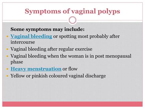 Ppt Vaginal Polyps Causes Symptoms Diagnosis And Treatment