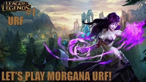 Lets Play Morgana Urf League Of Legends 1 Youtube