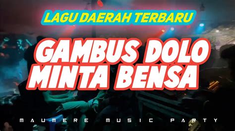 Gambus Dolo Minta Bensa Lagu Daerah Maumere Youtube