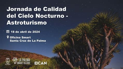 El Cabildo Organiza Una Jornada Sobre La Calidad Del Cielo Nocturno Y