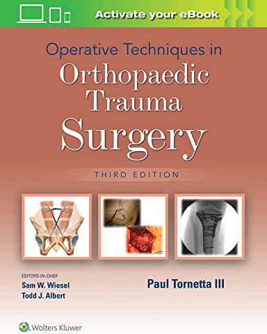 Operative Techniques In Orthopaedic Trauma Surgery Third Edition