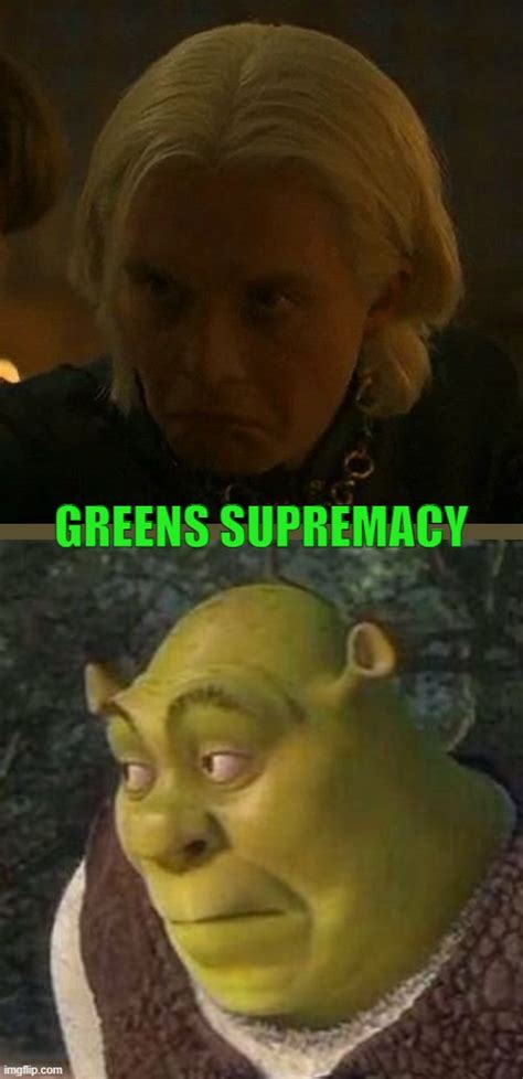 Shrek And Aegon Ii Face Imgflip