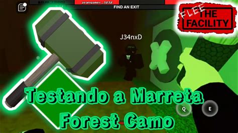 Testando A Marreta Forest Camo Flee The Facility Roblox Youtube