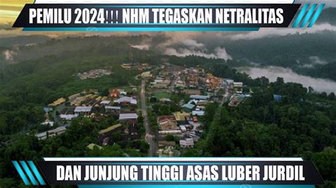 Pemilu Nhm Tegaskan Netralitas Dan Junjung Tinggi Asas Luber