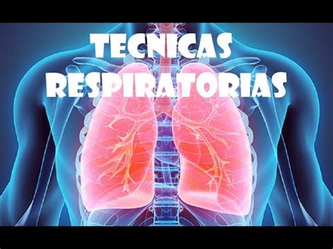 Técnicas y beneficios Fisioterapia Respiratoria Rehabilitación