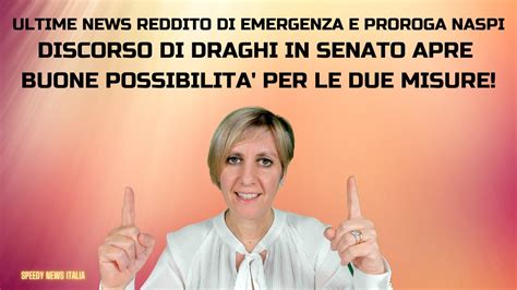 Reddito Di Emergenza E Proroga Naspi Dopo Discorso In Senato Di Draghi