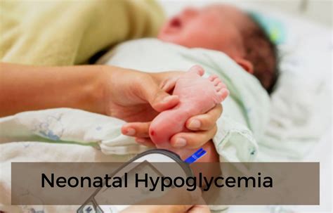 Neonatal Hypoglycemia Indian Academy Of Pediatrics Guidelines