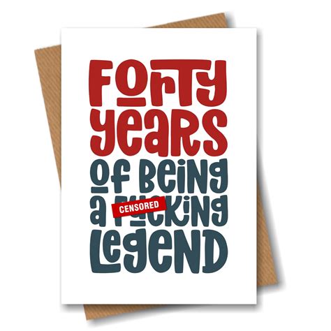 Funny Rude 40th Birthday Card 40 Years Of Being A Legend Etsy UK