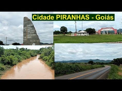 Cidade Piranhas De Goi S Youtube