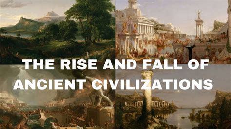 THE RISE AND FALL OF ANCIENT CIVILIZATION YouTube