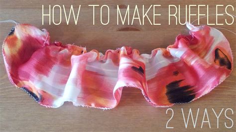 How To Make Ruffles Ways Youtube