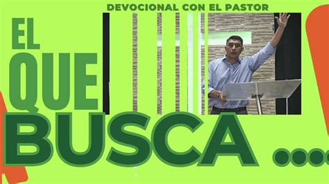 EN VIVO El Devocional Con El Pas El Que Busca Ps Alfonso