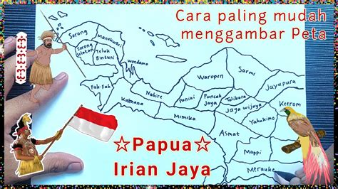 Cara Paling Mudah Menggambar Peta Pulau Papua Irian Jaya Youtube