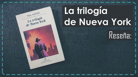 Rese A Trilog A De Nueva York Libros Youtube