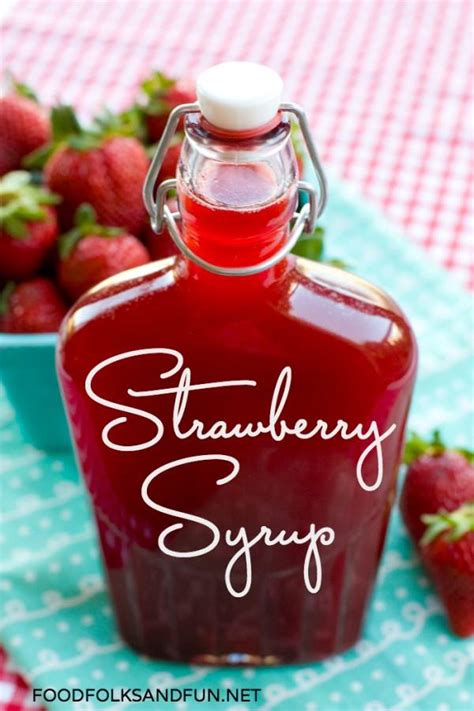 Easy Strawberry Syrup Recipe Tutorial • Food Folks and Fun