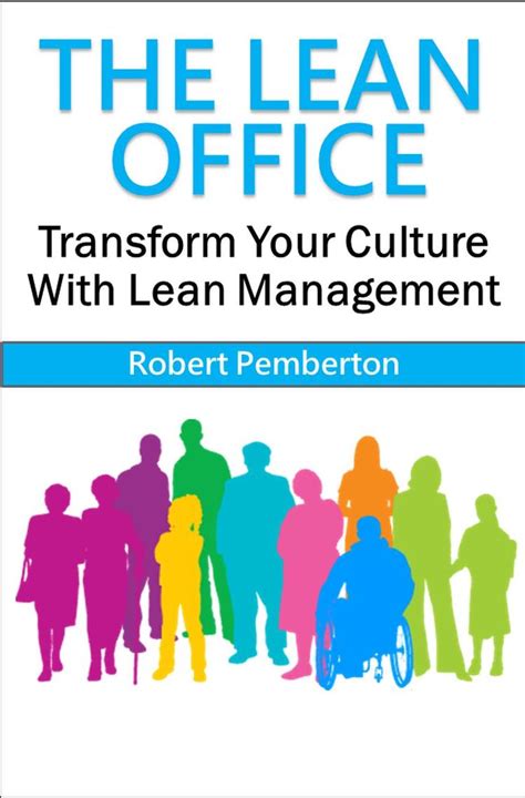 Read The Lean Office Transform Your Culture With Lean Management