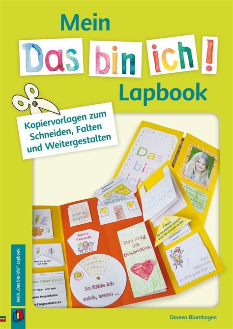 Mein „das Bin Ich “ Lapbook Kopiervorlagen Zum Schneiden Falten Und Weitergestalten