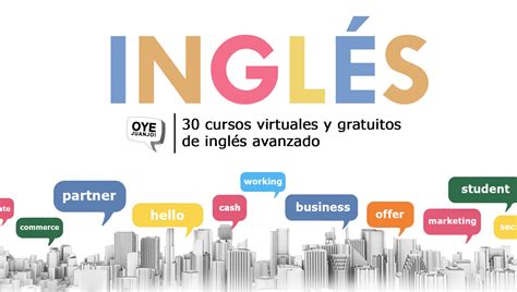 30 cursos gratis y universitarios de Inglés Nivel avanzado