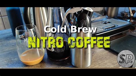 Nitro Kaffee Selbst Gemacht YouTube