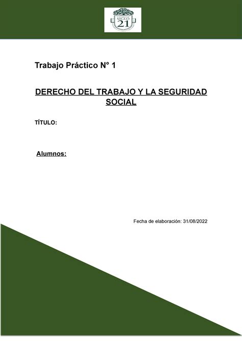 Tp 1 derecho trabajo y seguridad social Trabajo Práctico N 1 DERECHO