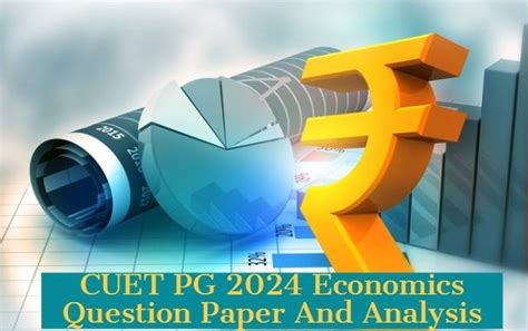 Cuet Pg Economics Question Paper And Analysis Students Reactions