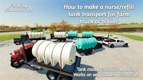 Farming Simulator 22 How To Make A Refill Transport Tank For Farm