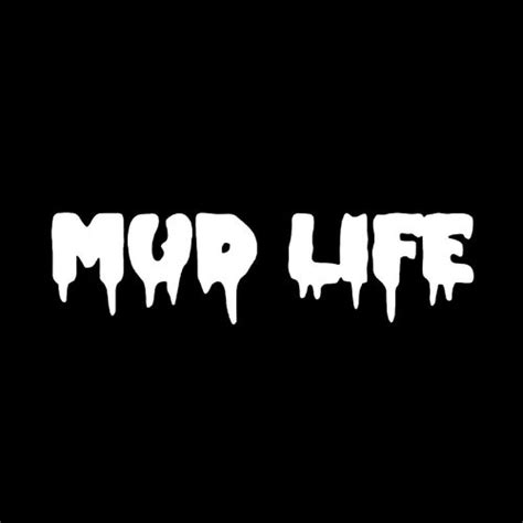 Mud Life Decal Sticker For Your Car Truck Vehicle Window Etsy