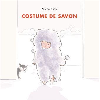 Costume de savon cartonné Michel Gay Achat Livre fnac
