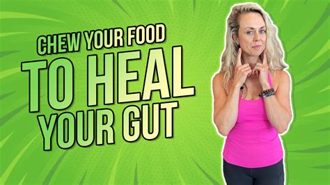 Chew Your Food To Heal Your Gut - The Movement Paradigm