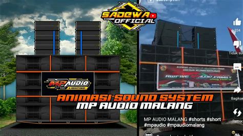 Animasi Sound System MP Audio Malang Cek Sound Siang Hari YouTube