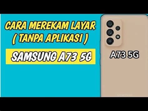 Cara Merekam Layar Di Hp Samsung A73 5G YouTube