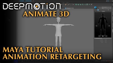 Deepmotion Maya Tutorial Retargeting Animations Animate 3d Youtube