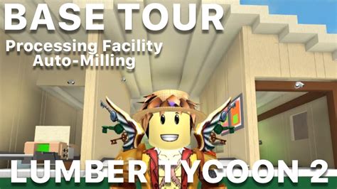 Roblox Lumber Tycoon 2 Base Tour Youtube